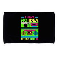 I Have No Idea What This Is 70s 80s 90s Microfiber Hand Towel