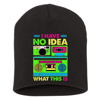 I Have No Idea What This Is 70s 80s 90s Short Acrylic Beanie