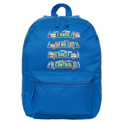 I Have No Shelf Control Funny Book Lover Pun Joke Reading Sweatshir 16 in Basic Backpack