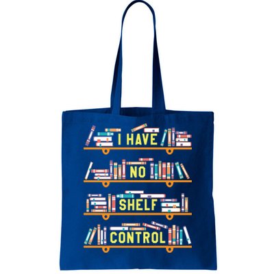 I Have No Shelf Control Funny Book Lover Pun Joke Reading Sweatshir Tote Bag