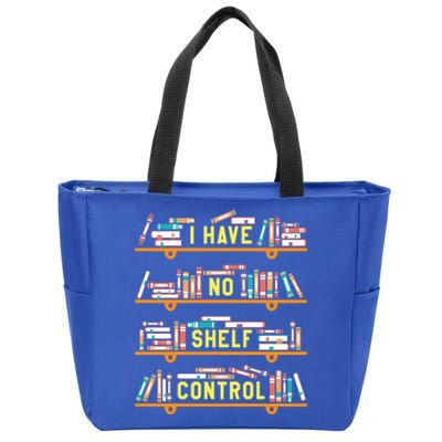 I Have No Shelf Control Funny Book Lover Pun Joke Reading Sweatshir Zip Tote Bag