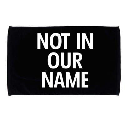 Israel Hamas Not In Our Name Jews Say Cease Fire Now Microfiber Hand Towel