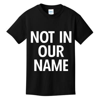 Israel Hamas Not In Our Name Jews Say Cease Fire Now Kids T-Shirt