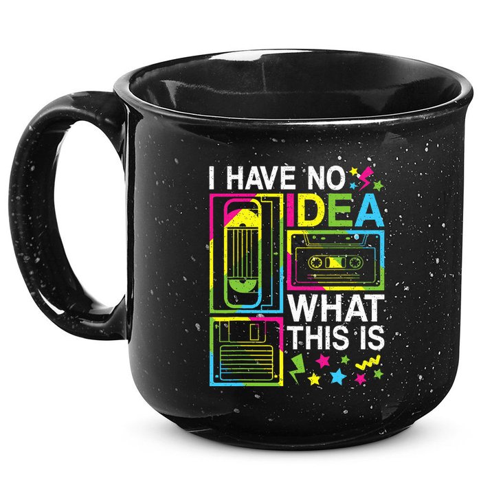 I Have No Idea What This Is 80s 90s 15oz Campfire Ceramic Mug
