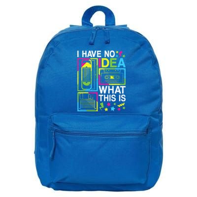 I Have No Idea What This Is 80s 90s 16 in Basic Backpack