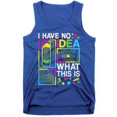 I Have No Idea What This Is 80s 90s Tank Top