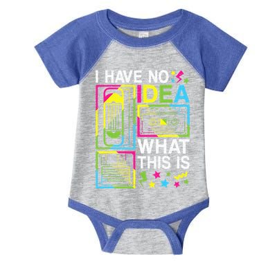 I Have No Idea What This Is 80s 90s Infant Baby Jersey Bodysuit