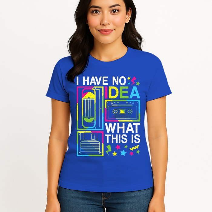 I Have No Idea What This Is 80s 90s Womens T-Shirt