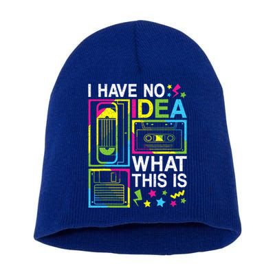 I Have No Idea What This Is 80s 90s Short Acrylic Beanie