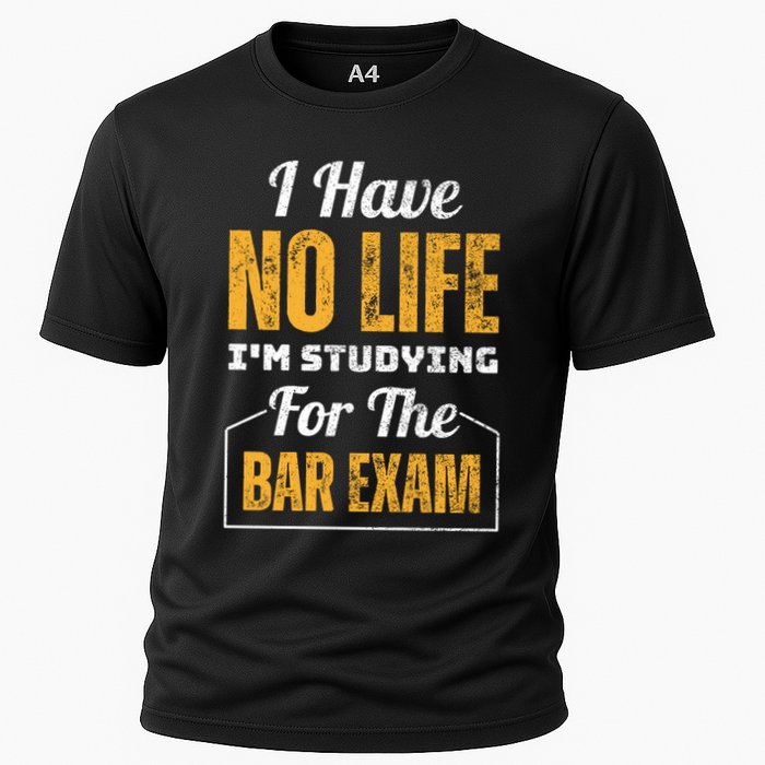 I Have No Life IM Studying For The Bar Exam Funny Cute Gift Cooling Performance Crew T-Shirt