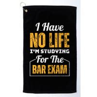 I Have No Life IM Studying For The Bar Exam Funny Cute Gift Golf Towel