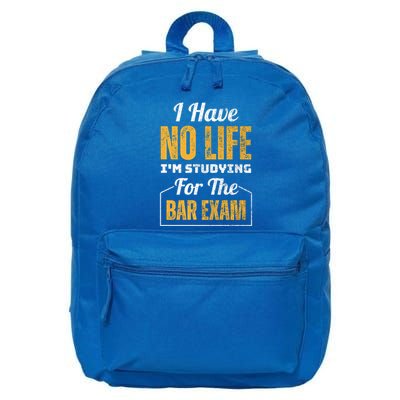 I Have No Life IM Studying For The Bar Exam Funny Cute Gift 16 in Basic Backpack