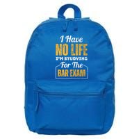 I Have No Life IM Studying For The Bar Exam Funny Cute Gift 16 in Basic Backpack