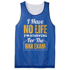 I Have No Life IM Studying For The Bar Exam Funny Cute Gift Mesh Reversible Basketball Jersey Tank