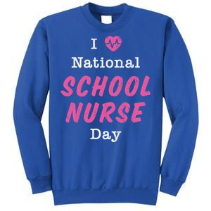 I Heart National School Nurse Day Great Gift Great Gift Sweatshirt