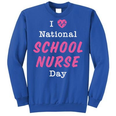 I Heart National School Nurse Day Great Gift Great Gift Sweatshirt