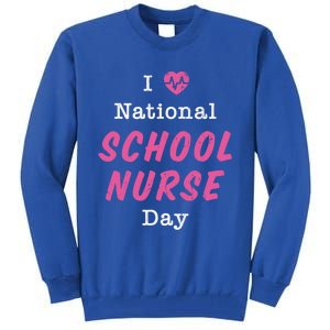 I Heart National School Nurse Day Great Gift Great Gift Tall Sweatshirt