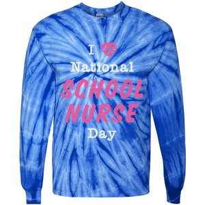 I Heart National School Nurse Day Great Gift Great Gift Tie-Dye Long Sleeve Shirt