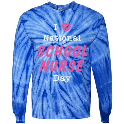 I Heart National School Nurse Day Great Gift Great Gift Tie-Dye Long Sleeve Shirt