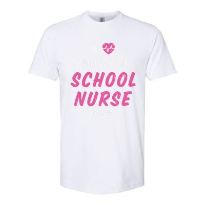 I Heart National School Nurse Day Great Gift Great Gift Softstyle CVC T-Shirt