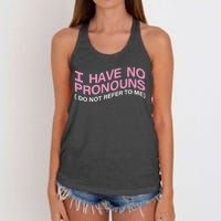 I Have No Pronouns Do Not Refer To Me Women's Knotted Racerback Tank