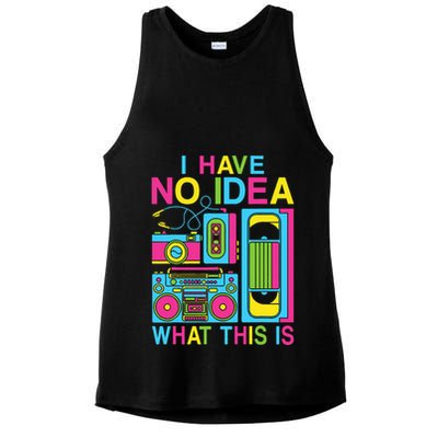 I Have No Idea What This Is 80s 90s Outfit Ladies PosiCharge Tri-Blend Wicking Tank
