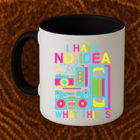 I Have No Idea What This Is 80s 90s Outfit Mug