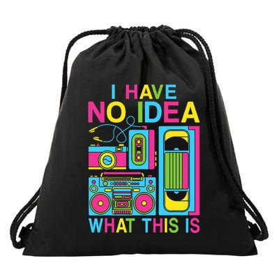 I Have No Idea What This Is 80s 90s Outfit Drawstring Bag