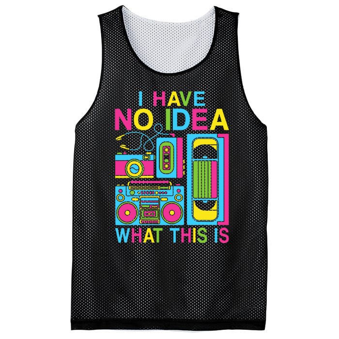 I Have No Idea What This Is 80s 90s Outfit Mesh Reversible Basketball Jersey Tank