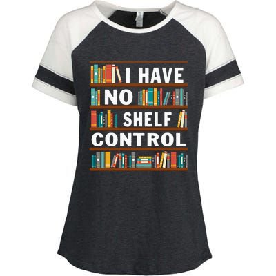 I Have No Shelf Control Funny Library Reading Lovers Enza Ladies Jersey Colorblock Tee