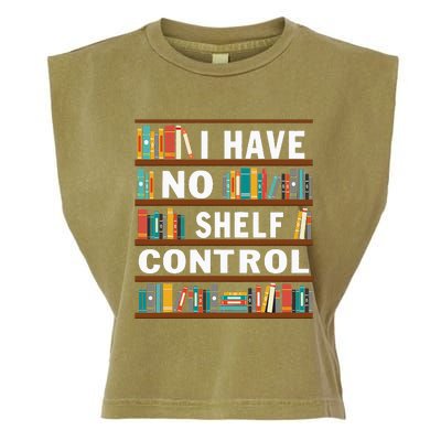 I Have No Shelf Control Funny Library Reading Lovers Garment-Dyed Women's Muscle Tee