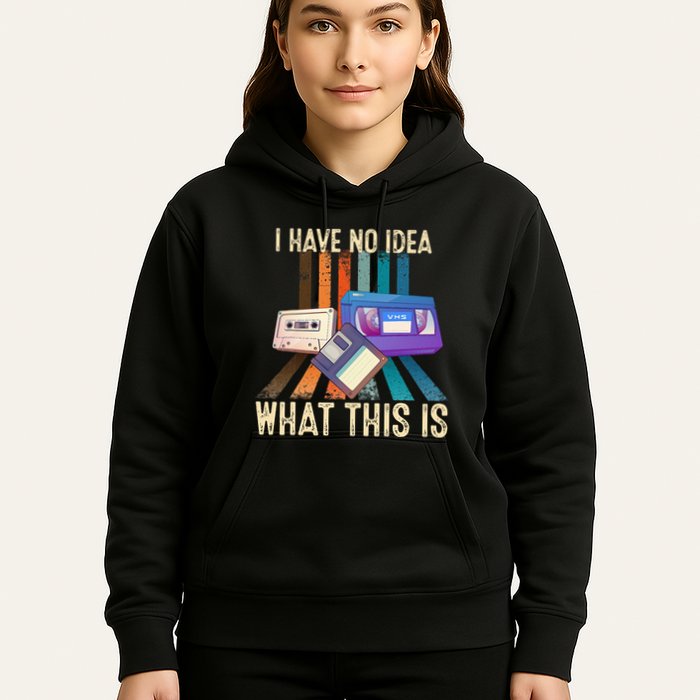 I Have No Idea What This Is Retro 70s 80s 90s Years Hoodie