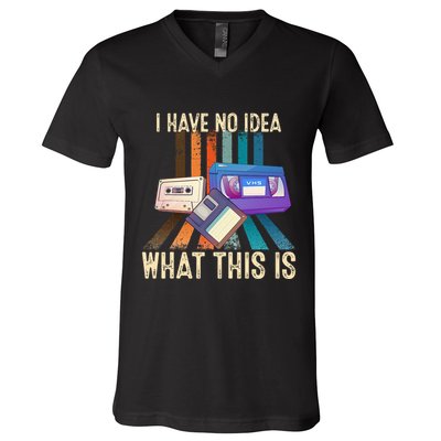 I Have No Idea What This Is Retro 70s 80s 90s Years V-Neck T-Shirt