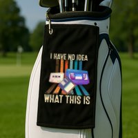 I Have No Idea What This Is Retro 70s 80s 90s Years Golf Towel