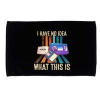I Have No Idea What This Is Retro 70s 80s 90s Years Microfiber Hand Towel