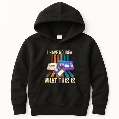 I Have No Idea What This Is Retro 70s 80s 90s Years Kids Hoodie