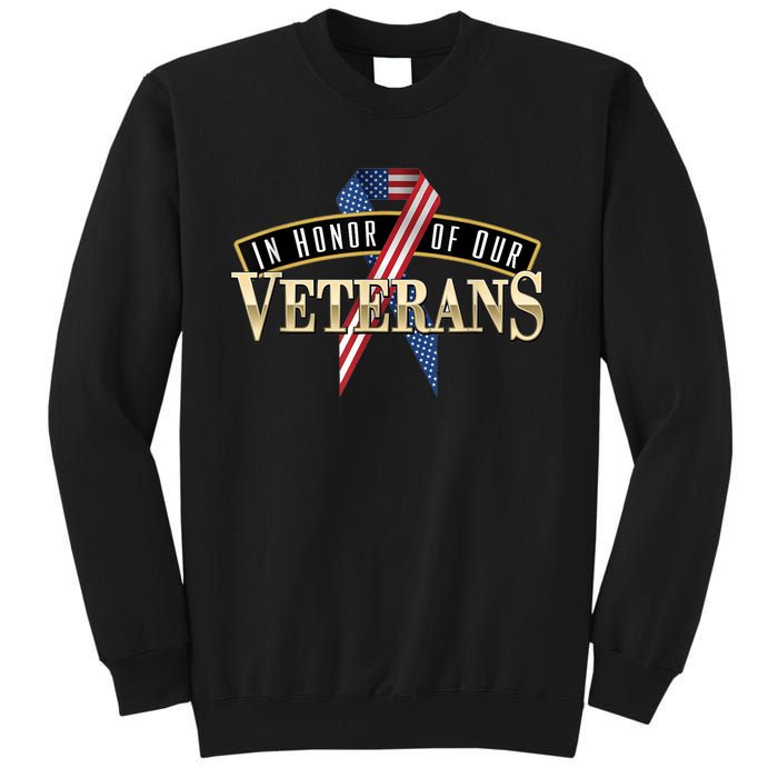 In Honor Of Our Veterans - Veterans Day Sweatshirt