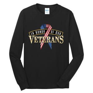 In Honor Of Our Veterans - Veterans Day Tall Long Sleeve T-Shirt