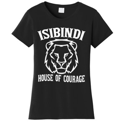 Isibindi House Of Courage House Rca Givers School Spirit Women's T-Shirt