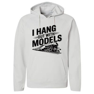 I Hang Out With Models Conductor Model Train Railway Performance Fleece Hoodie