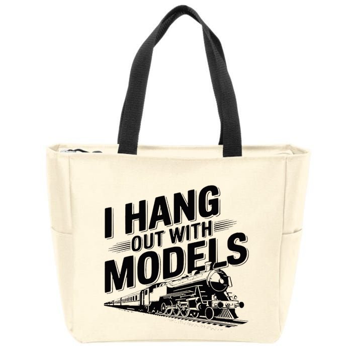 I Hang Out With Models Conductor Model Train Railway Zip Tote Bag