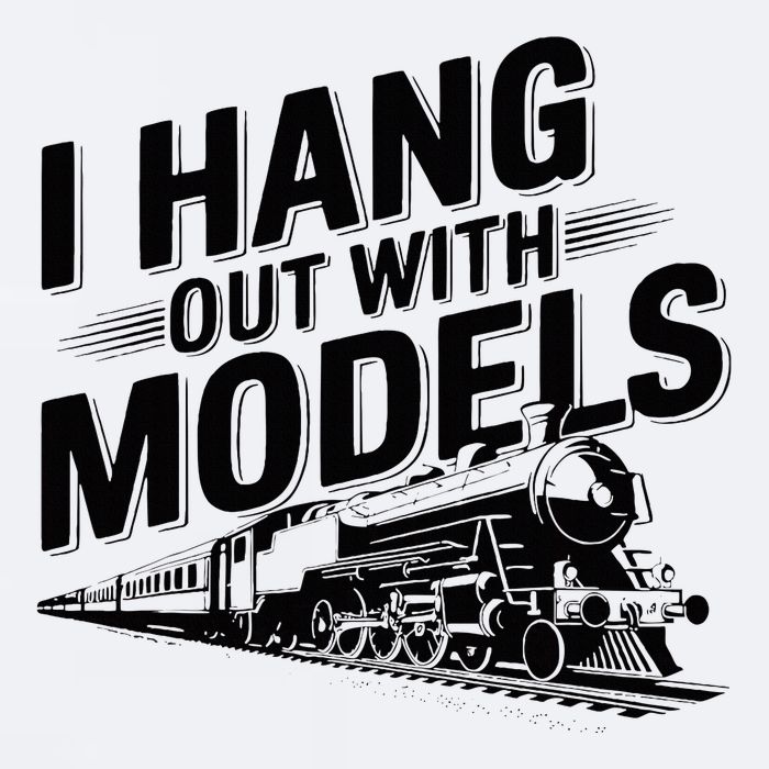 I Hang Out With Models Conductor Model Train Railway Sueded Cloud Jersey T-Shirt