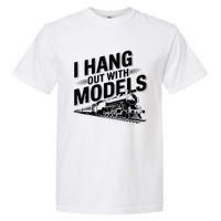 I Hang Out With Models Conductor Model Train Railway Garment-Dyed Heavyweight T-Shirt