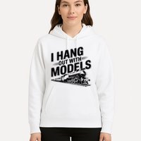 I Hang Out With Models Conductor Model Train Railway Hoodie