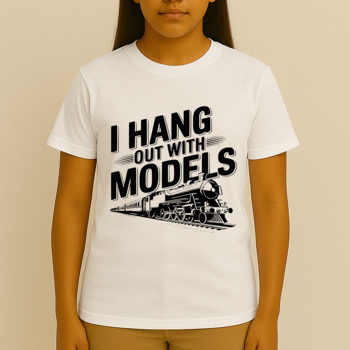I Hang Out With Models Conductor Model Train Railway T-Shirt