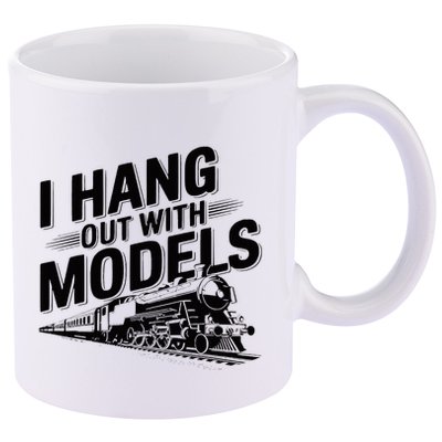 I Hang Out With Models Conductor Model Train Railway 11oz C Handle Ceramic Mug