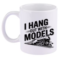 I Hang Out With Models Conductor Model Train Railway 11oz C Handle Ceramic Mug