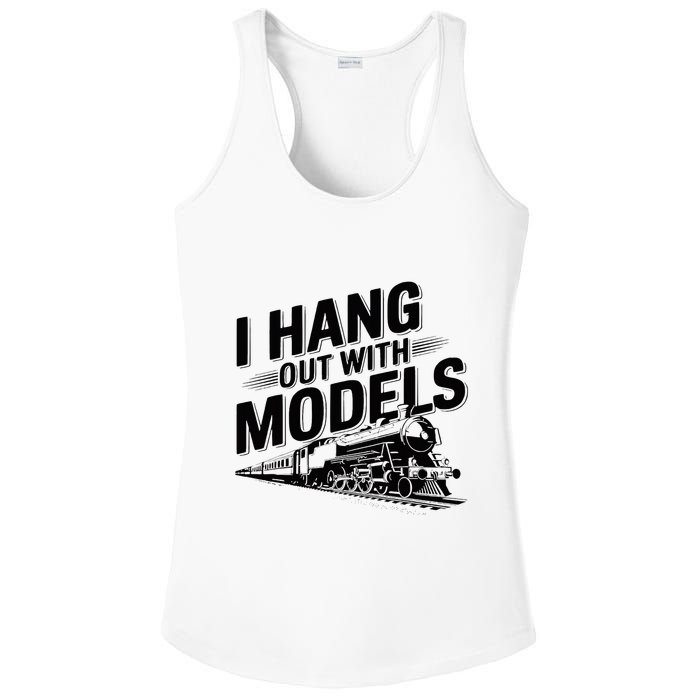 I Hang Out With Models Conductor Model Train Railway Ladies PosiCharge Competitor Racerback Tank