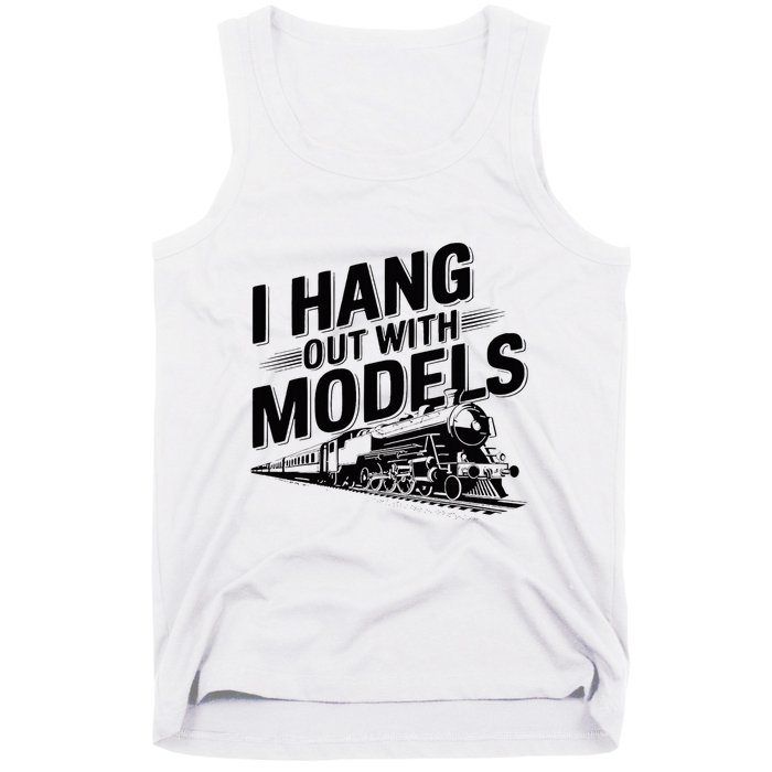 I Hang Out With Models Conductor Model Train Railway Tank Top