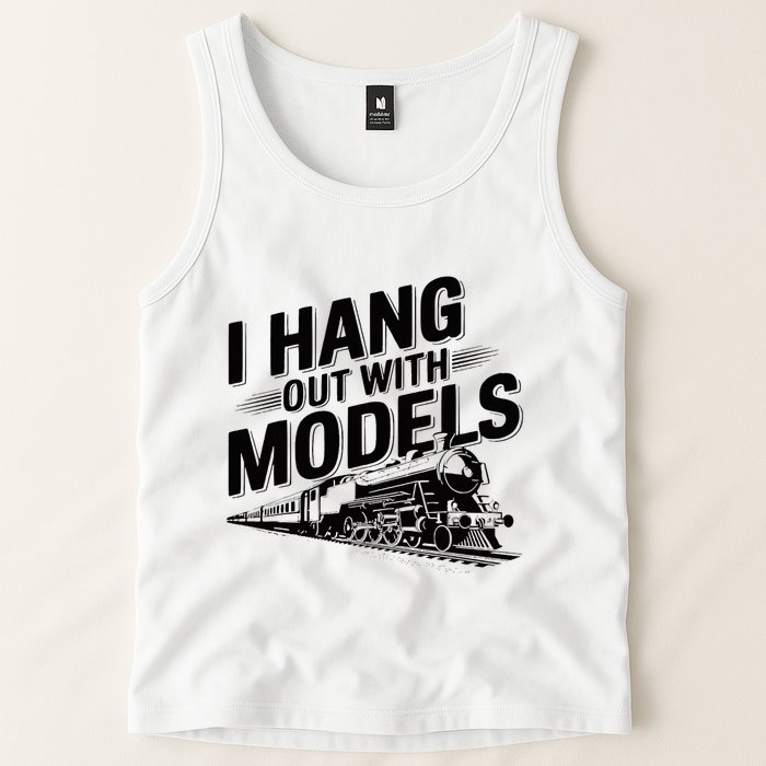 I Hang Out With Models Conductor Model Train Railway Tank Top